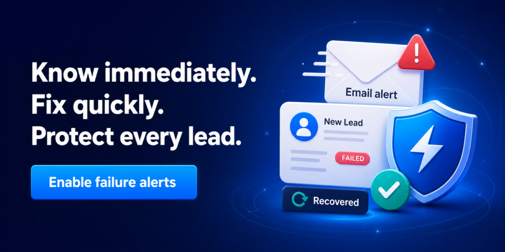 Enable instant lead failure alerts in LeadsNotify