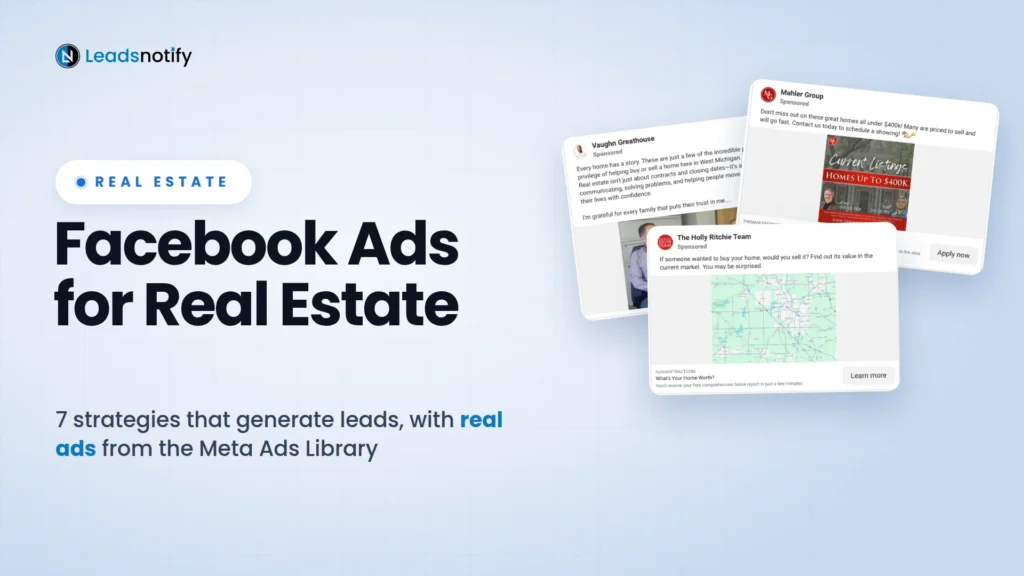 Facebook ads for real estate: 7 strategies with real ads from the Meta Ads Library