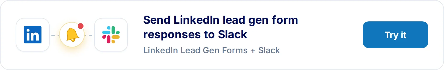 Send LinkedIn lead gen form responses to Slack with LeadsNotify