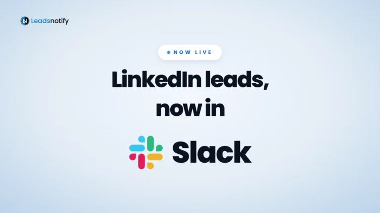LinkedIn leads now in Slack with LeadsNotify